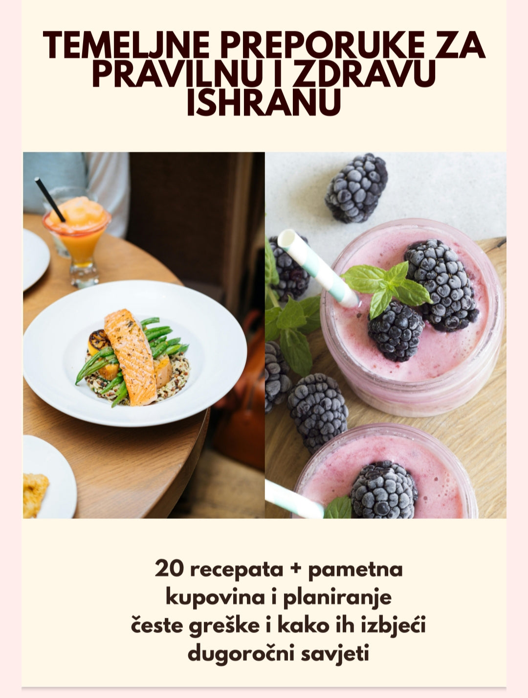 Temeljne preporuke za pravilnu i zdravu ishranu.